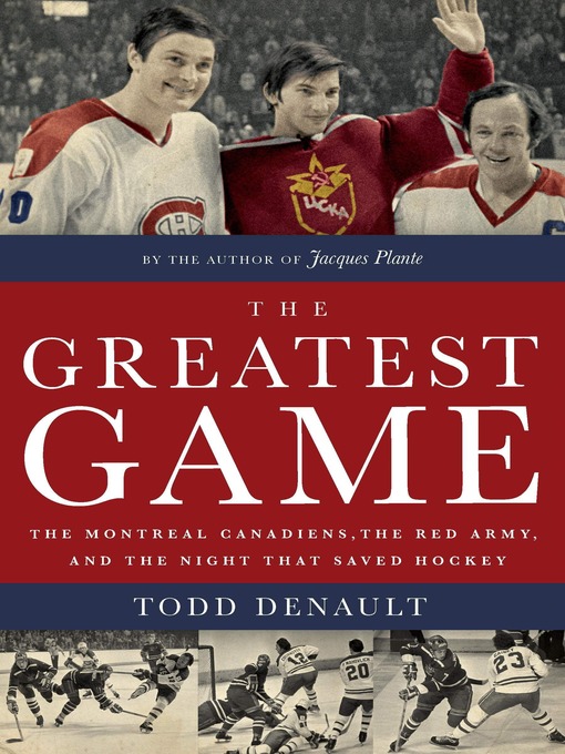 Title details for The Greatest Game by Todd Denault - Available